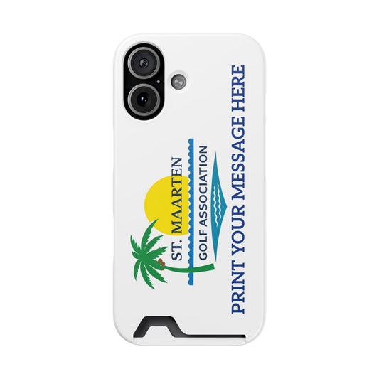 Phone Case with Card Holder — St. Maarten Golf Association Custom Message